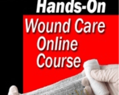The Ultimate Hands-On Wound Care Online Course – Heidi Huddleston Cross, Kim Saunders & M. Dolores Farrer