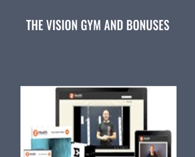 The Vision Gym And Bonuses