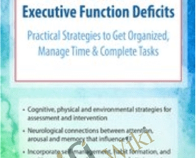 Turning I CanE28099t into I Can for Kids with Executive Function Deficits Practical Strategies to Get Organized2C Manage Time Complete Tasks - eBokly - Library of new courses!