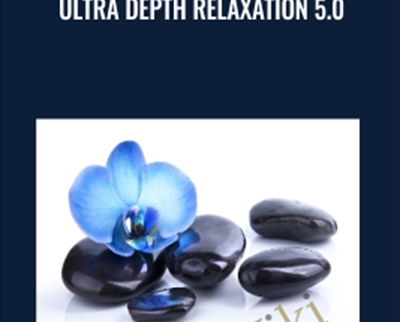 Ultra Depth Relaxation 5 0 1 - eBokly - Library of new courses!