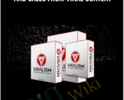 Unlimited 100 Free Traffic and Sales From Viral Content E28093 Viralism - eBokly - Library of new courses!