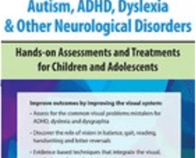 Vision Techniques for Eye Movement Disorders Associated with Autism2C ADHD2C Dyslexia Other Neurological Disorders Hands on Assessments and Treatments - eBokly - Library of new courses!