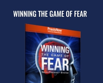 Winning the Game of Fear John Assaraf - eBokly - Library of new courses!
