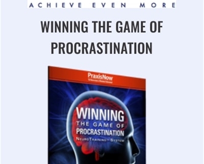 Winning the Game of Procrastination John Assaraf - eBokly - Library of new courses!