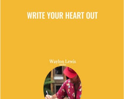 Write Your Heart Out - eBokly - Library of new courses!