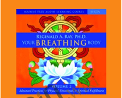 Your Breathing Body VOL 2 E28093 Reginald A Ray - eBokly - Library of new courses!