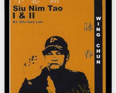 Siu Nim Tao I & II – Gary Lam
