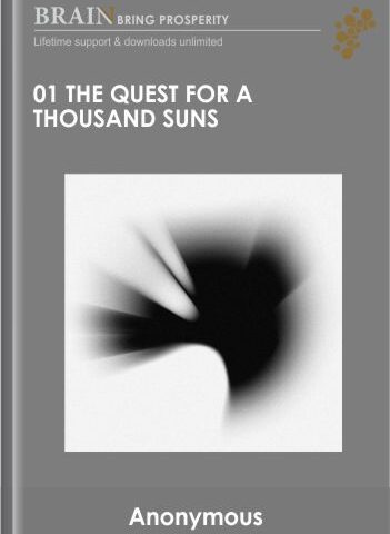 01 – The Quest For A Thousand Suns