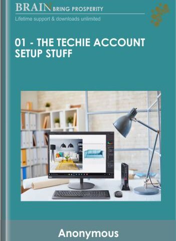 01 – The Techie Account Setup Stuff