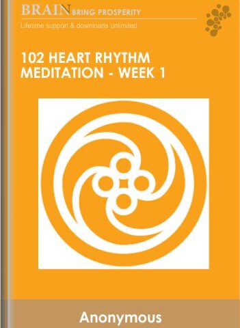 102 Heart Rhythm Meditation – Week 1