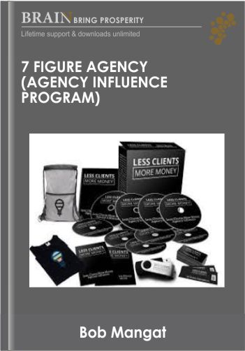 7 Figure Agency (Agency Influence Program) – Bob Mangat