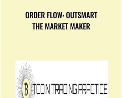 Order Flow Outsmart the Market Maker - eBokly - Library of new courses!