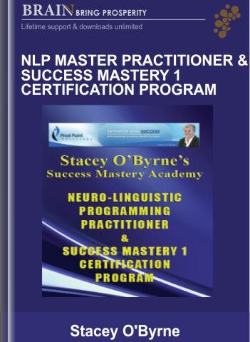 Stacey O’Byrne NLP Master Practitioner & Success Mastery 1 Certification Program – Stacey O’Byrne