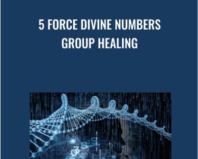 5 Force Divine Numbers Group Healing - eBokly - Library of new courses!
