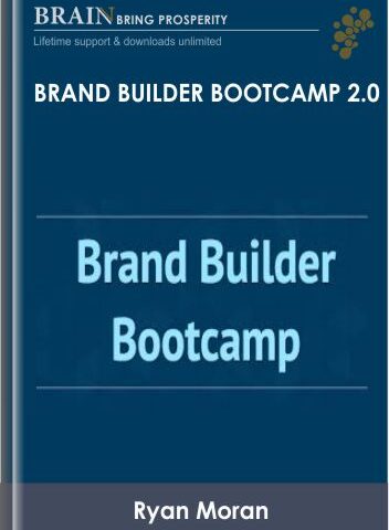 Brand Builder Bootcamp 2.0 – Ryan Moran