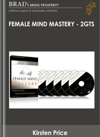 Female Mind Mastery – 2GTS – Kirsten Price