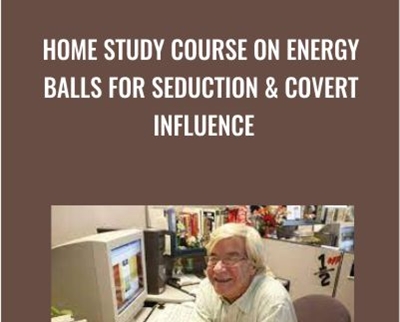 Home Study Course On Energy Balls For Seduction & Covert Influence – Jim Knippenberg
