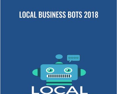 Local Business Bots 2018 - eBokly - Library of new courses!
