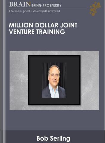 Million Dollar Joint Venture Training – Bob Serling