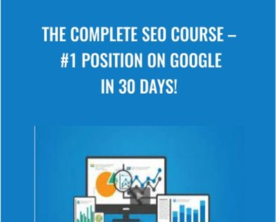 The Complete SEO Course 1 Position On Google In 30 Days - eBokly - Library of new courses!