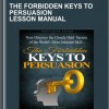 The Forbidden Keys to Persuasion Lesson Manual - Blair Warren