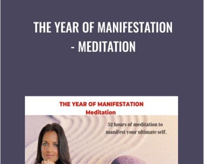 The Year of Manifestation - Meditation