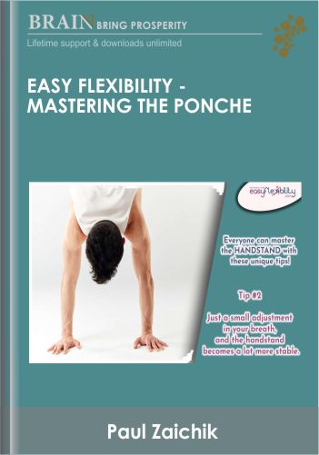Easy Flexibility - Mastering the Ponche - Paul Zaichik