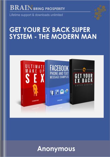 Get your Ex back Super System - The Modern Man