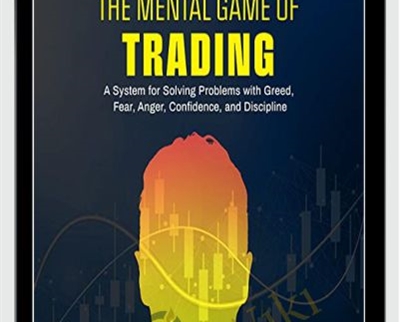 Jared Tendler E28093 AudioBook The Mental Game of Trading A System for Solving Problems - eBokly - Library of new courses!