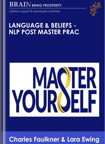 Language & Beliefs – NLP Post Master Prac – Charles Faulkner & Lara Ewing