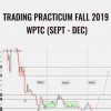 Trading Practicum Fall 2019 WPTC (Sept - Dec) - Wyckoff VSA