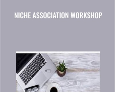 Niche Association Workshop - Ryan Lee