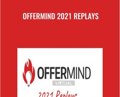Offermind 2021 Replays – Steve Larsen