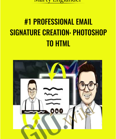 #1 Professional Email Signature Creation: Photoshop To HTML – Marty Englander