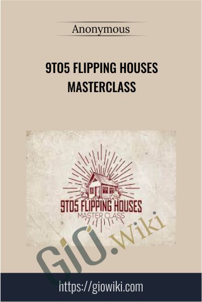 9to5 Flipping Houses Masterclass - eBokly - Library of new courses!
