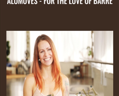 AloMoves – For The Love Of Barre – Adrienne Kimberley