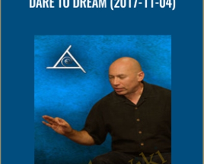 Bashar Dare to Dream 2017 11 04 - eBokly - Library of new courses!