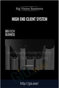 Big Vision Business E28093 High End Client System - eBokly - Library of new courses!