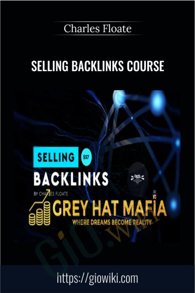 Charles Floate E28093 Selling Backlinks Course - eBokly - Library of new courses!