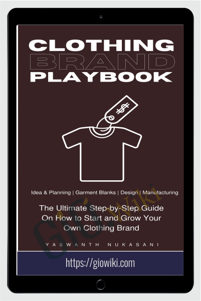 Clothing Brand Playbook Design2C Create Sell Apparel All 6 Course Bundle - eBokly - Library of new courses!