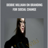 Debbie Millman on Branding for Social Change E28093 Debbie Millman - eBokly - Library of new courses!