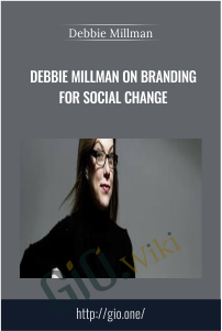 Debbie Millman on Branding for Social Change E28093 Debbie Millman - eBokly - Library of new courses!