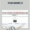 FB Ads Machine 2 0 E28093 Dan DaSilva2C Mike Dolev - eBokly - Library of new courses!