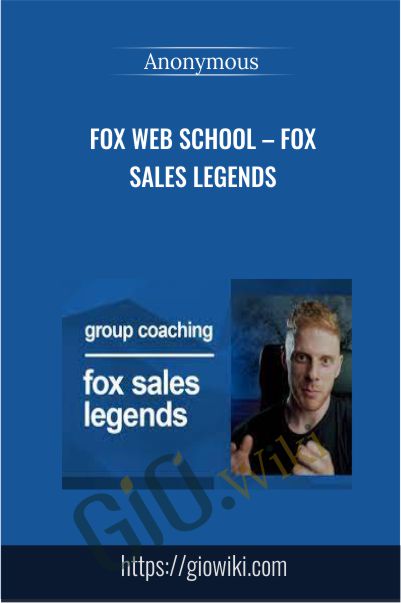 Fox Web School Fox Sales Legends - eBokly - Library of new courses!