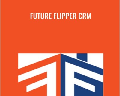 Future Flipper CRM Ryan Pineda - eBokly - Library of new courses!