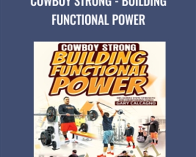 Gary Calcagno Cowboy Strong Building Functional Power - eBokly - Library of new courses!