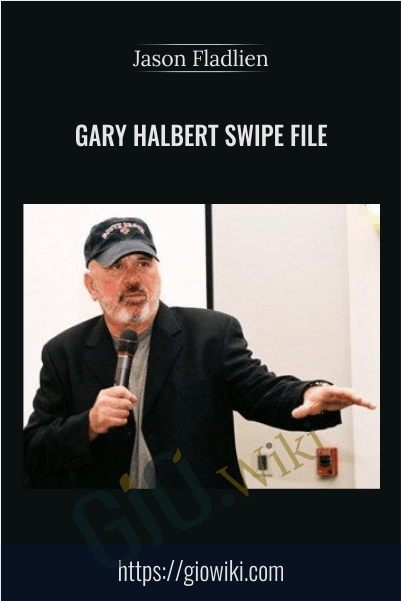 Gary Halbert Swipe File Jason Fladlien - eBokly - Library of new courses!