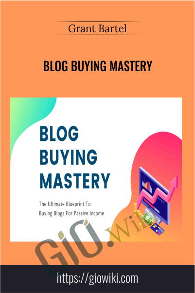 Grant Bartel E28093 Blog Buying Mastery - eBokly - Library of new courses!