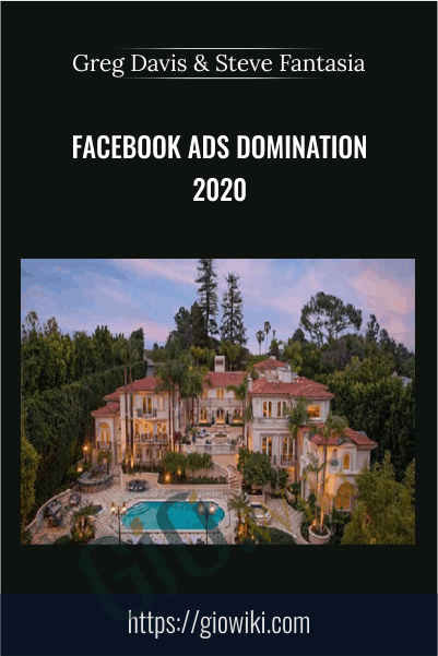 Greg Davis Steve Fantasia E28093 Facebook Ads Domination 2020 - eBokly - Library of new courses!