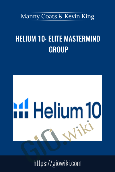 Helium 10 Elite Mastermind Group - eBokly - Library of new courses!